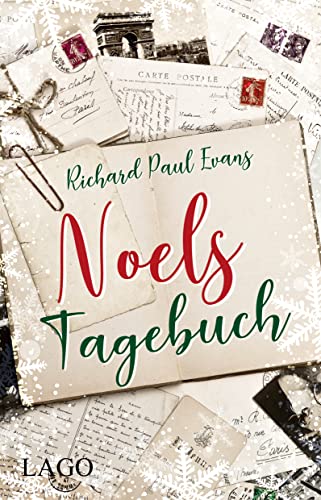 Noels Tagebuch: Herzerwärmender Weihnachtsroman für kalte Tage Noels Tagebuch: Herzerwärmender Weihnachtsroman für kalte Tage von Lago