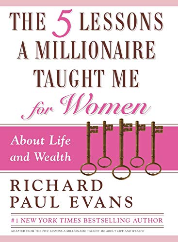 The Five Lessons a Millionaire Taught Me for Women
