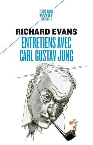 Entretiens avec Carl Gustav Jung: Avec des commentaires d'Ernest Jones