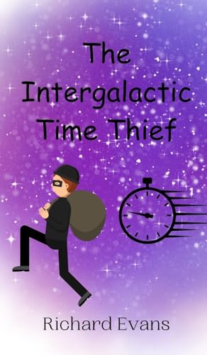 The Intergalactic Time Thief von Creative Arts Management OÜ