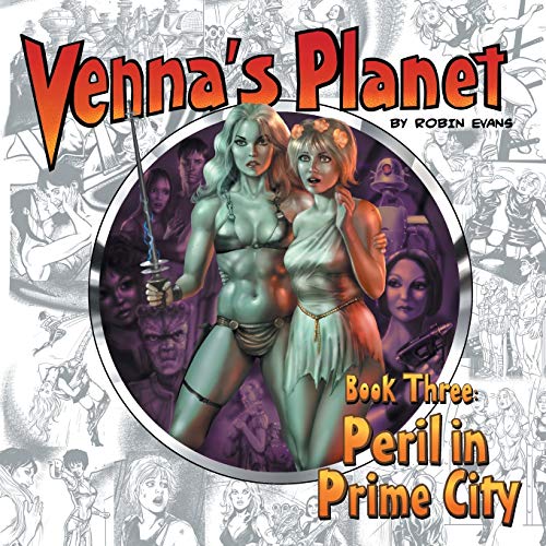 Venna's Planet Book Three: Peril in Prime City