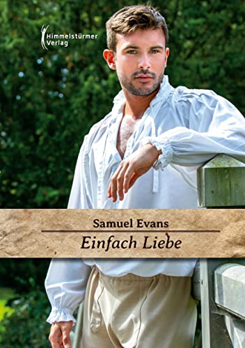 Einfach Liebe von Himmelstrmer Verlag