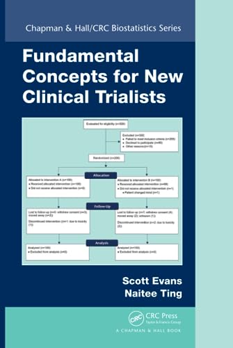 Fundamental Concepts for New Clinical Trialists (Chapman & Hall/CRC Biostatistics) von CRC Press