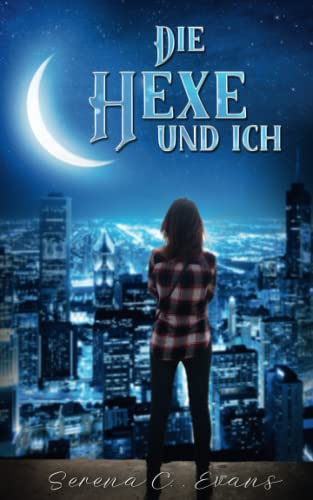 Die Hexe und ich (BEAL, Band 2)