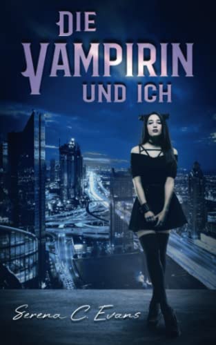 Die Vampirin und ich (BEAL, Band 3)