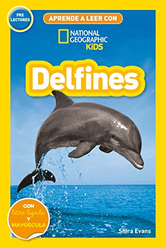 Aprende a leer con National Geographic (Prelectores) - Delfines: Con letra ligada y mayúscula (National Geographic Kids) von National Geographic