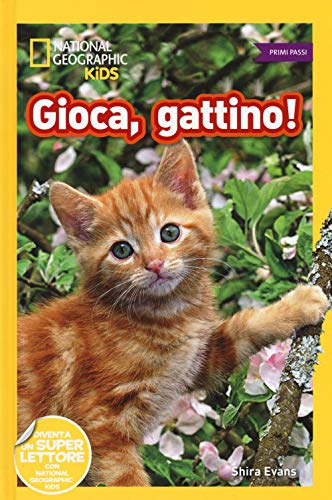 Gioca gattino. Livello Pre-reader von National Geographic Kids