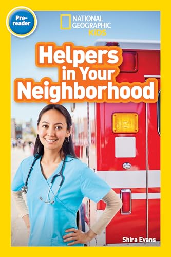 Helpers in Your Neighborhood (National Geographic Kids Readers, Pre-Reader)