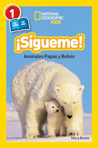 National Geographic Readers: Sigueme! (Follow Me!): Animales Papas y Bebes von National Geographic