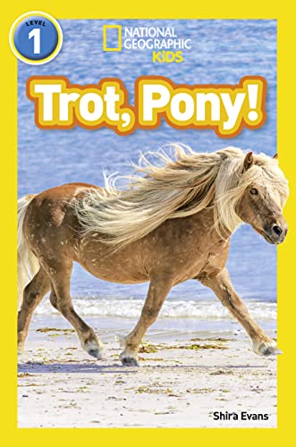 Trot, Pony!: Level 1 (National Geographic Readers)