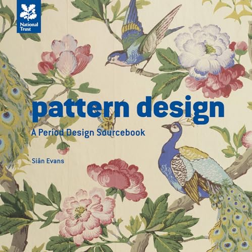 Pattern Design: Mini Version: An Historic Design Sourcebook (National Trust Art & Illustration) von National Trust