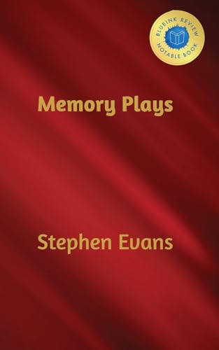 Memory Plays: Four Long Short Stories von Time Being Media, LLC