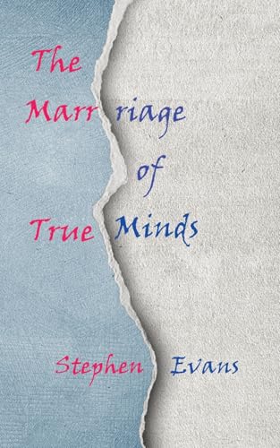 The Marriage of True Minds: Act I of The Island of Always von Time Being Media, LLC