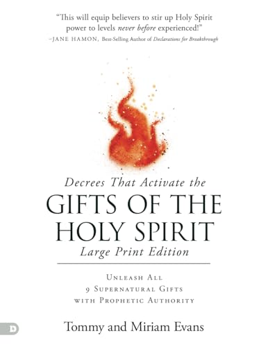 Decrees That Activate the Gifts of the Holy Spirit (Large Print Edition) von Destiny Image Publishers