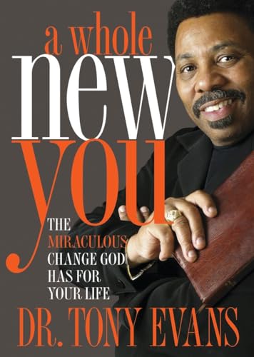 A Whole New You: The Miraculous Change God Has for Your Life (LifeChange Books, Band 5) von Multnomah