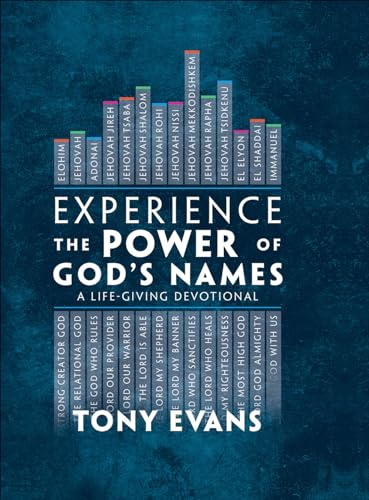 Experience the Power of God's Names: A Life-Giving Devotional (Names of God)