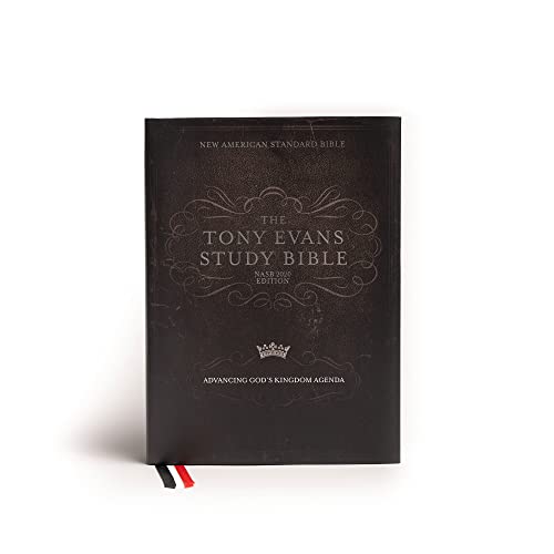 Holy Bible: New American Standard Bible, The Tony Evans Study Bible, Jacketed - Advancing God’s Kingdom Agenda Holy Bible: New American Standard Bible, The Tony Evans Study Bible, Jacketed - Advancing God’s Kingdom Agenda