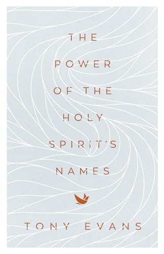 The Power of the Holy Spirit's Names (Names of God)