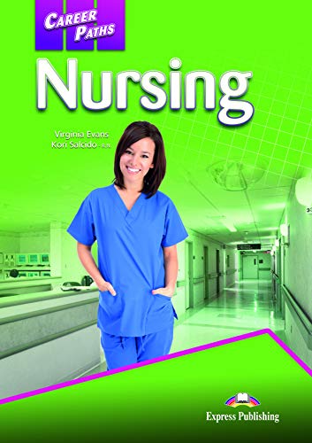 Career Paths Nursing Student's Book + DigiBook Career Paths Nursing Student's Book + DigiBook von Express