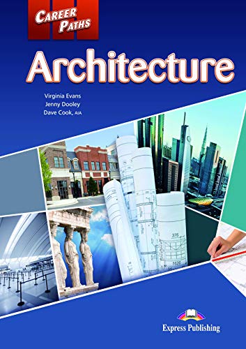 Career Paths Architecture Student's Book+ Digibook von Express