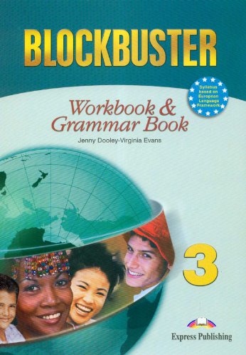 Blockbuster 3 Workbook & Grammar Blockbuster 3 Workbook & Grammar