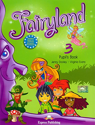 Fairyland 3 Pupil's Book Fairyland 3 Pupil's Book