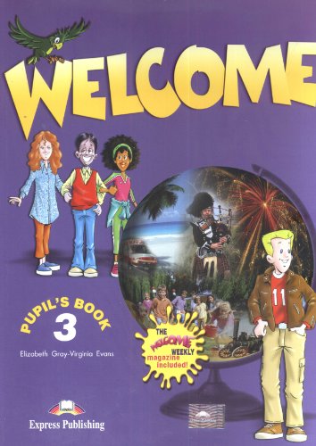 Welcome 3 Pupil's Book: Szkoła podstawowa von Express Publishing UK Ltd