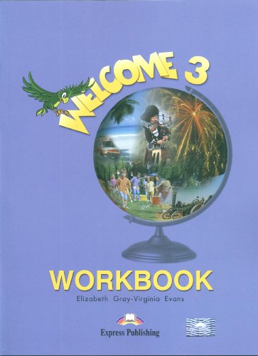 Welcome 3 Workbook: Szkoła podstawowa
