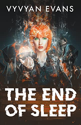 The End of Sleep (Songs of the Sage, Band 2)