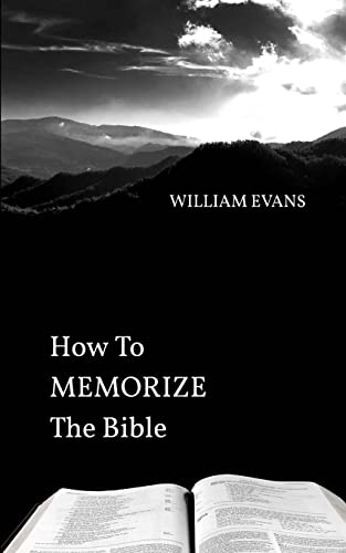 How To MEMORIZE THE Bible von CREATESPACE