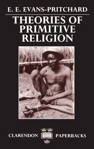 Theories of Primitive Religion von Oxford University Press