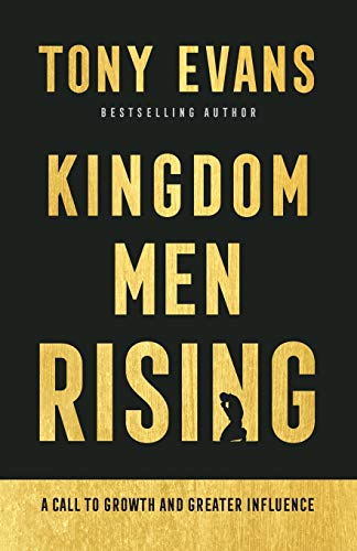 Kingdom Men Rising: A Call to Growth and Greater Influence