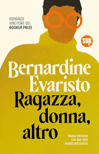 Ragazza, donna, altro. Nuova ediz. (Collezione Sur) Ragazza, donna, altro. Nuova ediz. (Collezione Sur) von Sur