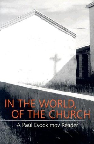 In the Image of the Trinity: A Paul Evdokimov Reader