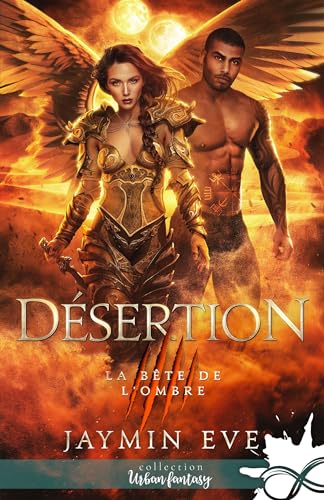 Désertion: La bête de l'ombre, T4