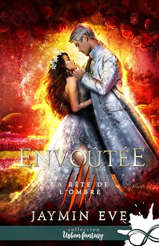 Envoûtée: La bête de l'ombre, T6 Envoûtée: La bête de l'ombre, T6 von COLL INFINITY