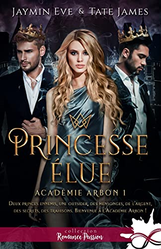 Princesse élue: Académie Arbon, T1