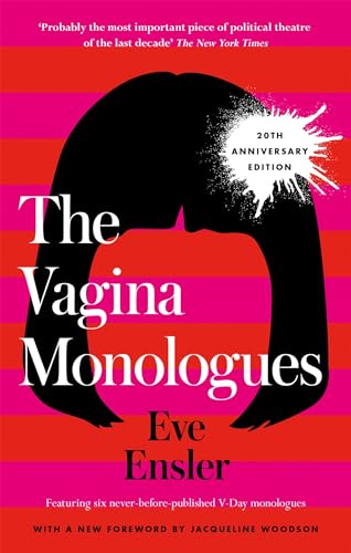 The Vagina Monologues: Eve Ensler von Virago