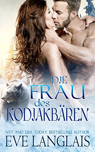 Die Frau des Kodiakbaren (Kodiak Point, Band 1) von CreateSpace Independent Publishing Platform