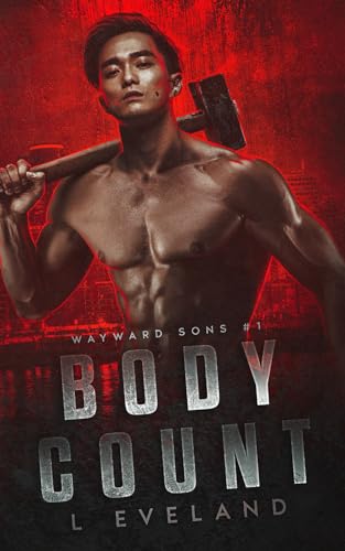Body Count: A Dark MM Romance (Wayward Sons, Band 1) von Independently published