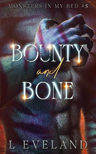 Bounty and Bone: M/M Paranormal Fantasy Monster Romance (Monsters in my Bed, Band 5)