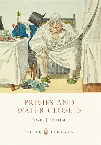 Privies and Water Closets (Shire Library) von Bloomsbury Publishing PLC