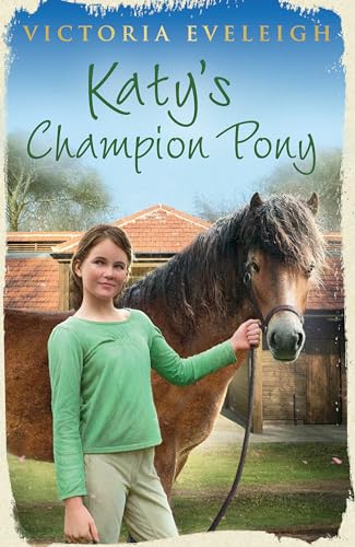 Katy's Champion Pony: Book 2 (Katy's Ponies Trilogy, Band 2) von Orion Children's