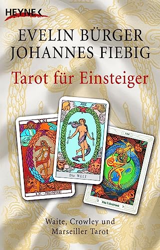 Tarot für Einsteiger -: Set aus Buch und 78 Waite-Tarotkarten von Heyne Taschenbuch