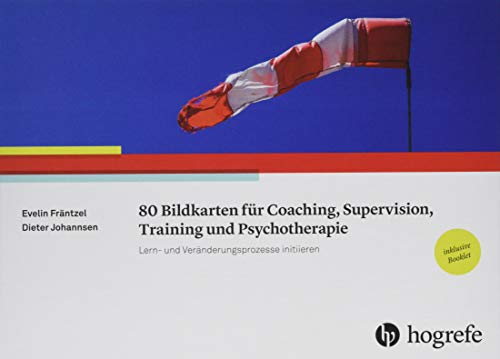80 Bildkarten für Coaching, Supervision, Training und Psychotherapie: Lern- und Veränderungsprozesse initiieren: Lern- und Veränderungsprozesse initiieren / inklusive Booklet von Hogrefe Verlag GmbH + Co.