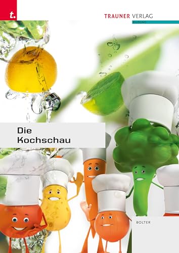 Die Kochschau von TRAUNER
