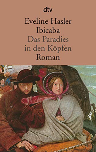 Ibicaba: Das Paradies in den Köpfen – Roman