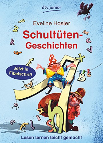 Schultüten-Geschichten: Lesen lernen leicht gemacht Schultüten-Geschichten: Lesen lernen leicht gemacht von dtv Verlagsgesellschaft