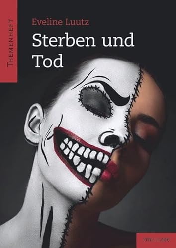 Sterben und Tod: Themenheft