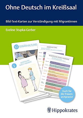 Ohne Deutsch im Kreißsaal: Bild-Text-Karten zur Verständigung mit Migrantinnen